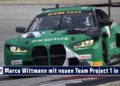 MOTOR TV22: Marco Wittmann mit neuem Team Project 1 in der DTM 2023