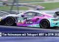 MOTOR TV22: Tim Heinemann startet mit dem Porsche von Toksport WRT in der DTM 2023