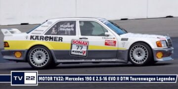 MOTOR TV22: Mercedes 190 E 2.5-16 EVO II DTM von Patrick Huisman Tourenwagen Legenden Hockenheimring