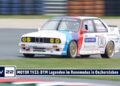 MOTOR TV22: DTM Legenden im Rennmodus in Oschersleben