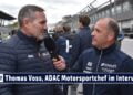 Thomas Voss – ADAC Motorsportchef im Interview bei DTM Test und Media Days 2023 am Red Bull Ring