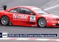 MOTOR TV22: Die ersten Bilder des DTM Classic Cup am Norisring aus der Spitzkehre im Regen