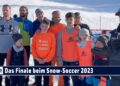 SPORT TV22: Das Finale beim Snow-Soccer auf der Seewaldalm 2023