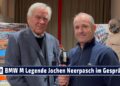 MOTOR TV22: Jochen Neerpasch ist eine BMW M Legende und war nicht nur für Michael Schumacher Mentor