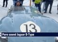 MOTOR TV22: Pure sound Jaguar D-Type – The Ice St. Moritz 2023