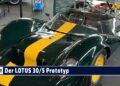 MOTOR TV22: Der LOTUS 30/5 Prototyp auf der Retro Classics 2023