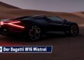 MOBIL TV22: Bugatti News – Der Bugatti  W16 Mistral , Roadster für den Geschwindigkeits-Weltrekord
