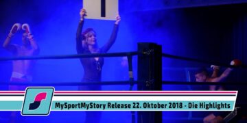 MySportMyStory Release am 22. Oktober 2018 – Highlights