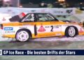 MOTOR TV22: GP Ice Race Zell am See – Drifts der Stars mit Stig Blomqvist und dem Audi Quattro S1