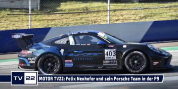 MOTOR TV22: Felix Neuhofer und sein Porsche Team in der P9 Challenge am Red Bull Ring