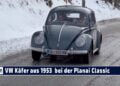 MOTOR TV22: Der VW Käfer aus 1953 von Franz und Susanna Wittner bei der Planai Classic 2023