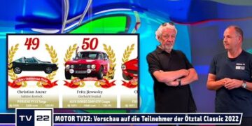 MOTOR TV22: Vorschau 24. Ötztal Classic 2022 – alle Teilnehmer mit Ihren Autos