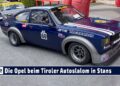 MOTOR TV22: Die verschiedenen Opel beim Tiroler Autoslalom in Stans 2023 | ATMAS