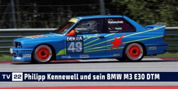 MOTOR TV22: Philipp Kennewell und sein BMW M3 E30 DTM bei der Tourenwagen Golden Ära Red Bull Ring