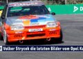 MOTOR TV22: Die letzten Bilder vom Irmler Opel Kadett E 2,0 16V vor dem Brand am Norisring 2023