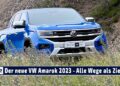 MOTOR TV22: Der neue VW Amarok (2023): Kraftvoll, charismatischer und größer