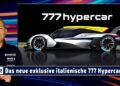 MOTOR TV22: 777 Hypercar: Alle Geheimnisse des neuen italienischer Supersportwagens