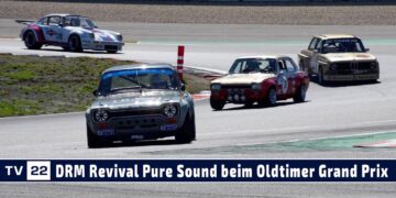 MOTOR TV22: DRM Revival Deutsche Rennsport Meisterschaft purer Sound und alle Fahrzeuge Nürburgring