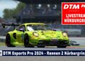 LIVE Rennen 2 Nürburgring | DTM eSports Championship 2024 powered by RaceRoom