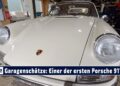 Garagenschätze: Clemens Mayr und einer der ersten Porsche 911 aus dem Jahr 1965