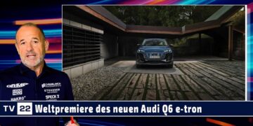 MOBIL TV22: Weltpremiere des Audi Q6 e-tron setzt Maßstäbe