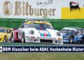 DRM Deutsche Rennsport Meisterschaft – Die besten Bilder und Sounds vom ADAC Hockenheim Historic