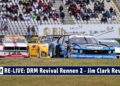 RE-LIVE DRM Revival Rennen 2 beim Jim Clark Revival | ADAC Hockenheim Historic 2024