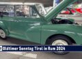 1715006162 maxresdefault MOTOR TV22: Das war der erste Oldtimer Sonntag Tirol im Jahr 2024