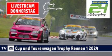 🇩🇪 RE- LIVE Cup und Tourenwagen Trophy Rennen 1 – ADAC RAVENOL 24h Nürburgring Donnerstag 2024