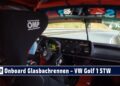 MOTOR TV22: Onboard mit Racerin Claire Schoenborn auf VW Golf 1 STW beim Glasbachrennen 2024