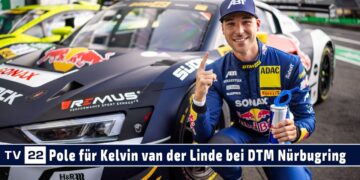 MOTOR TV22: Pole Position für Kelvin van der Linde im ABT Audi bei der DTM am Nürburgring 2024