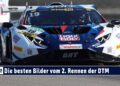 MOTOR TV22: Die besten Bilder der DTM am Sachsenring vom 2. Rennen am Sonntag