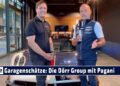 Garagenschätze: Pagani Huayra BC, McLaren Spider und die Dörr Gruppe in der DTM & im Motocross