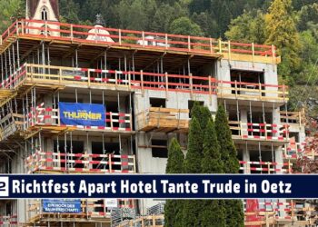Firstfest Tante Trude Aparthotel nach dem Mammut-Abbruch im Zentrum von Oetz 2024