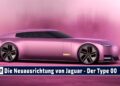 MOBIL TV22: Jaguar Type 00 – die Traditionsmarke definiert sich Neu