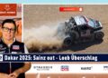 Dakar 2025: Sainz out, Loeb Überschlag – Santolino und Variana gewinnen 3. Etappe