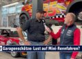 Garagenschätze: Lust auf Rennfahren? Bei Matthias kannst Du Erfahrungen im Motorsport mit Mini haben