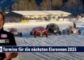 SAVE THE DATE: 9.2. Eisrennen Mayrhofen, 25.1. Eisspeedway St. Johann, 1.2. & Eisrennen Zell am See