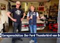 Garagenschätze: Der Ford Thunderbird 390 MM von Benni Pichler