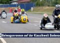 MOTOR TV22: Die Beiwagen Rennen bei der Klassikwelt Bodensee in Friedrichshafen 2025