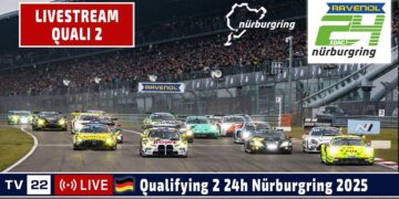 🇩🇪 LIVE Qualifying 2 ADAC RAVENOL 24H Nürburgring Donnerstag 2025 – Das größte Autorennen der Welt
