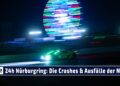 24h Nürburgring: Nacht der Entscheidung – Crashes & Ausfälle – Grello dominiert – 6 Hersteller Top 6
