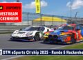 🇩🇪 LIVE DTM Hockenheimring Runde 6 | DTM eSports Championship 2025 powered by RaceRoom