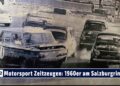 Motorsport Zeitzeugen: „Wir wussten wo das Gas war“ – Motorsport in den 1960ern | 4 Tiroler erzählen