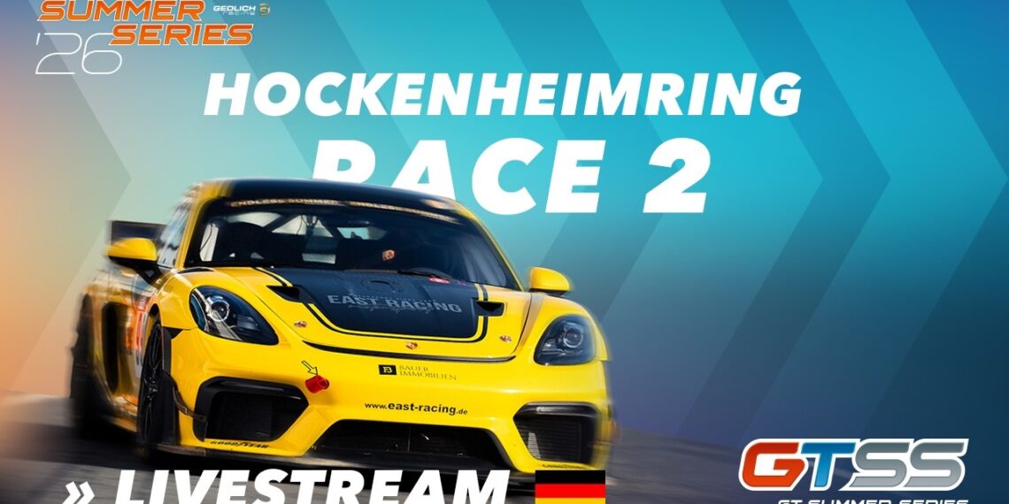 LIVE: GT Summer Series 2026 | Hockenheimring | Rennen 2 GT3, GT4, Porsche, Ferrari, Lamborghini