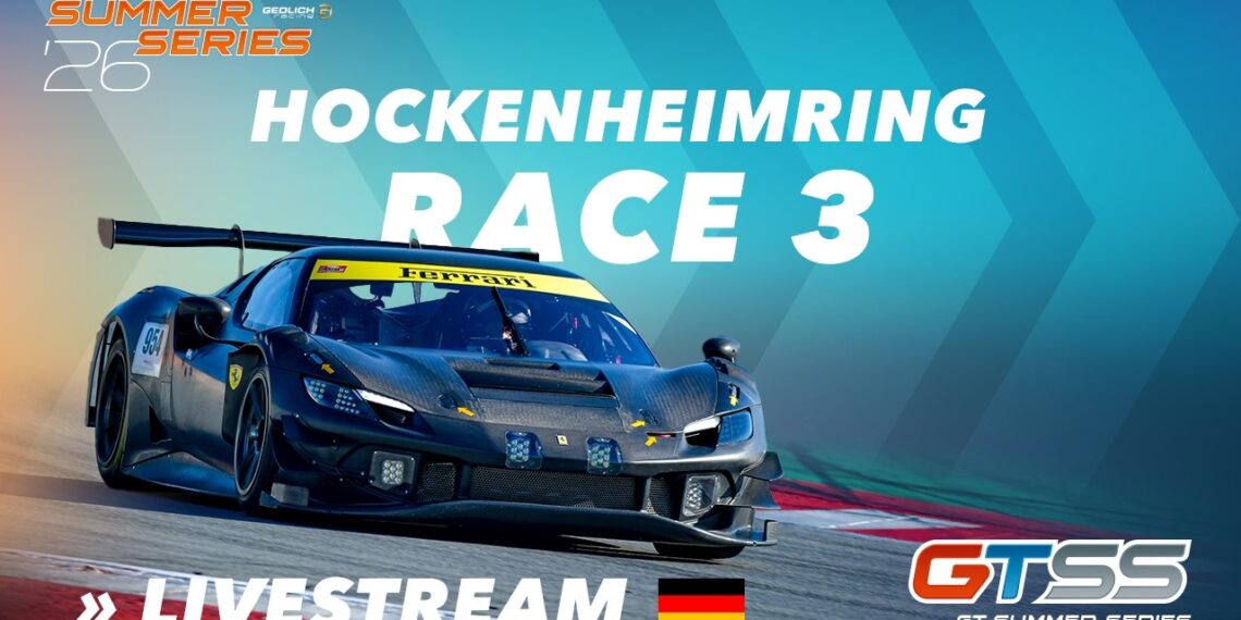 LIVE: GT Summer Series 2026 | Hockenheimring | Rennen 3 GT3, GT4, Porsche, Ferrari, Lamborghini