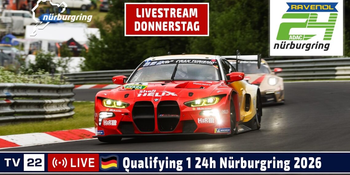 🇩🇪LIVE Qualifying 1 ADAC RAVENOL 24H Nürburgring – Das größte Autorennen der Welt in der Grüne Hölle