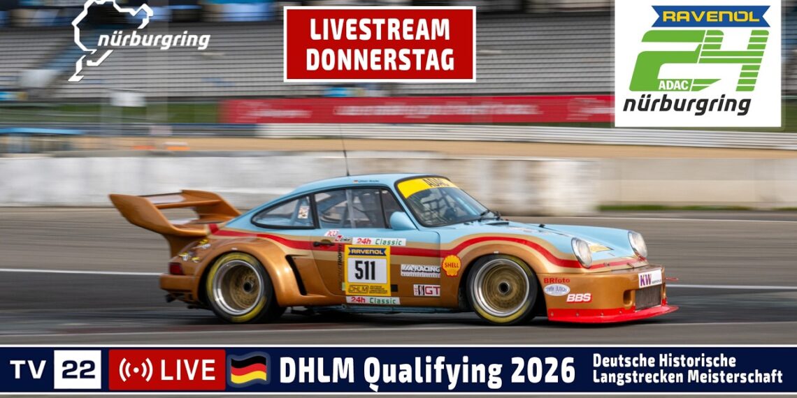 🇩🇪 LIVE Historische Langstrecken Meisterschaft Qualifying beim 24h Nürburgring 2026