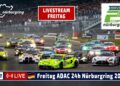 1778836169 maxresdefault live 🇩🇪 LIVE Freitag 24h Nürburgring 2026 – Das größte Autorennen der Welt in der Grüne Hölle