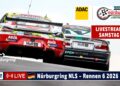 🇩🇪 LIVE: Nürburgring NLS – Rennen 6: 1. ADAC Eifel Trophy (4h)